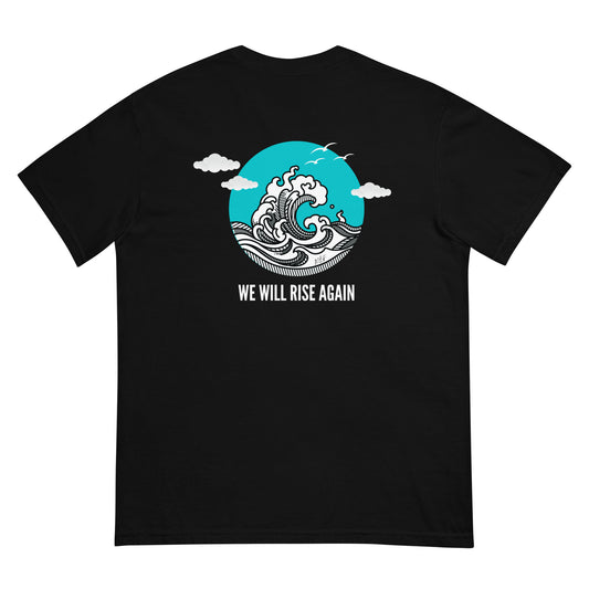 We Will Rise Again T-Shirt
